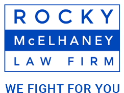 Rocky McElhaney Law Firm We Fight For You