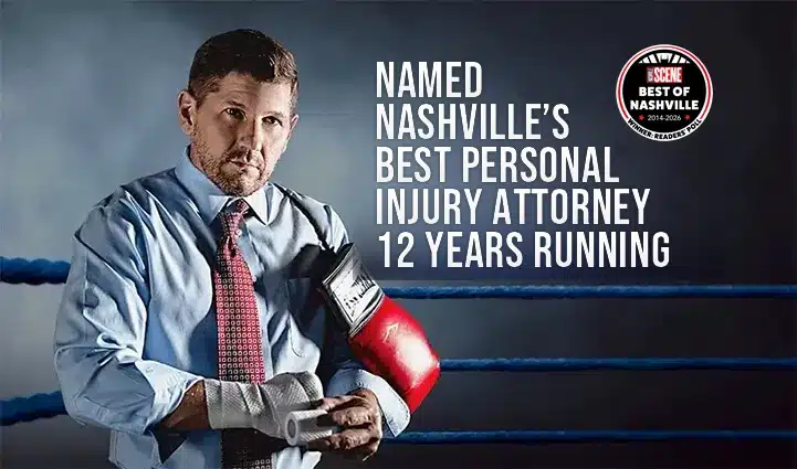 Named Nashville's Best Personal Injury Attorney 12 years running - Nashville Scene Best of Nashville Readers' Poll 2014-2026